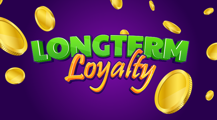 Long Term Loyalty